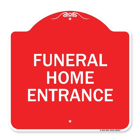 Entrance Sign Funeral Home Entrance, Red & White Aluminum Architectural Sign